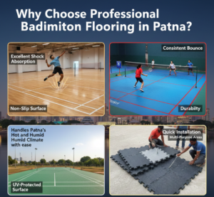 Why Choose Professional Badminton Flooring in Patna?