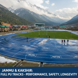 Why Full PU Tracks Are Perfect for Jammu & Kashmir