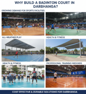 Why Build a Badminton Court in Darbhanga?