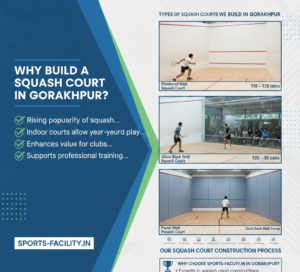 Why Build a Squash Court in Gorakhpur?